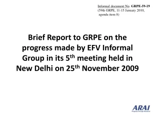 Informal document No .  GRPE-59-19 (59th GRPE, 11-15 January 2010,  agenda item 8)