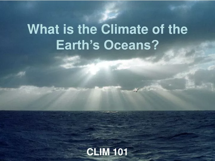 what is the climate of the earth s oceans