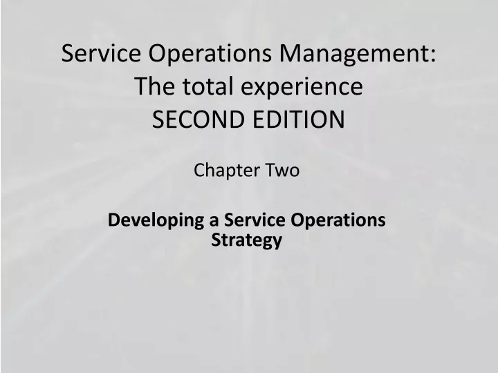 service operations management the total experience second edition