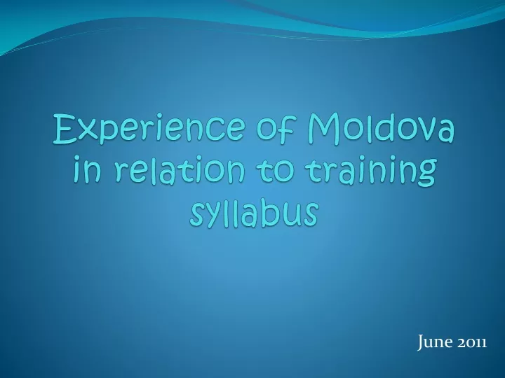 experience of moldova in relation to training syllabus