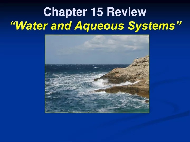 chapter 15 review water and aqueous systems