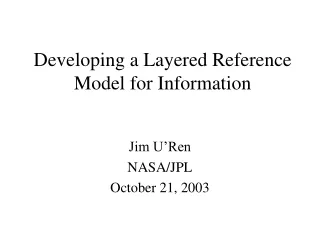 Developing a Layered Reference Model for Information