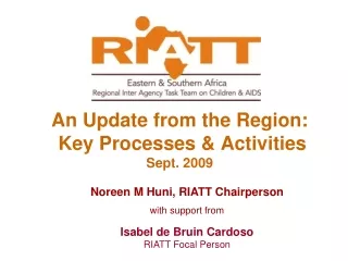 An Update from the Region:   Key Processes &amp; Activities Sept. 2009