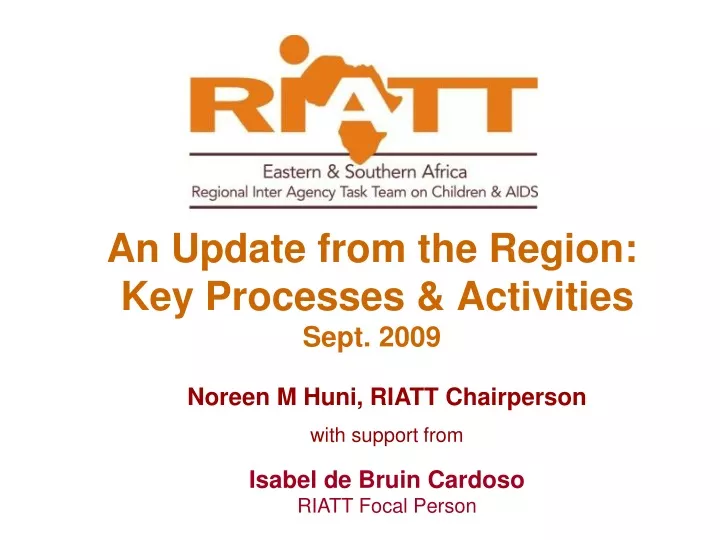 an update from the region key processes activities sept 2009