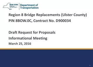 Region 8 Bridge Replacements (Ulster County) PIN 8BOW.0C, Contract No. D900034