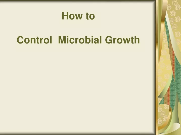 how to control microbial growth