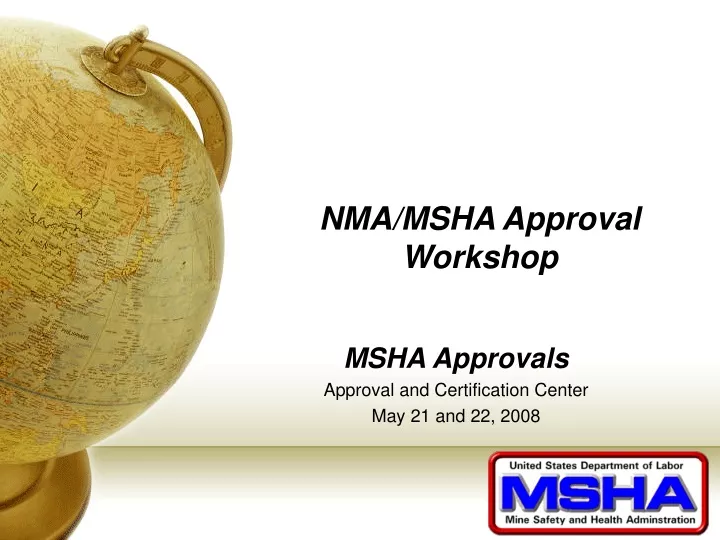 nma msha approval workshop