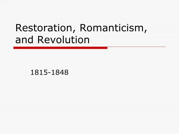restoration romanticism and revolution