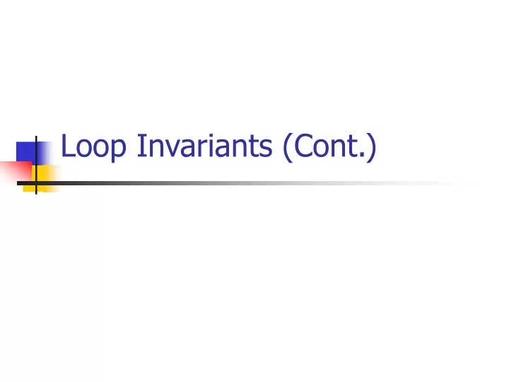 loop invariants cont
