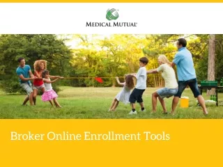 Broker Online Enrollment Tools