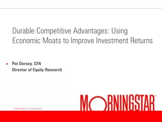 Durable Competitive Advantages: Using Economic Moats to Improve Investment Returns
