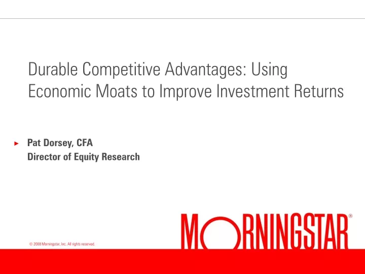 durable competitive advantages using economic