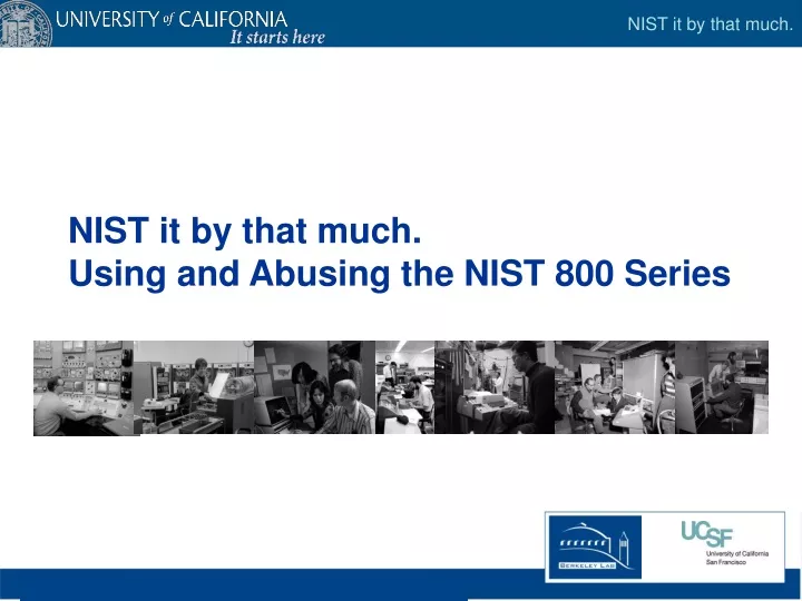 nist it by that much using and abusing the nist 800 series