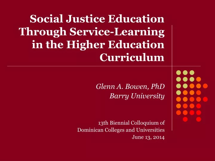 social justice education through service learning in the higher education curriculum