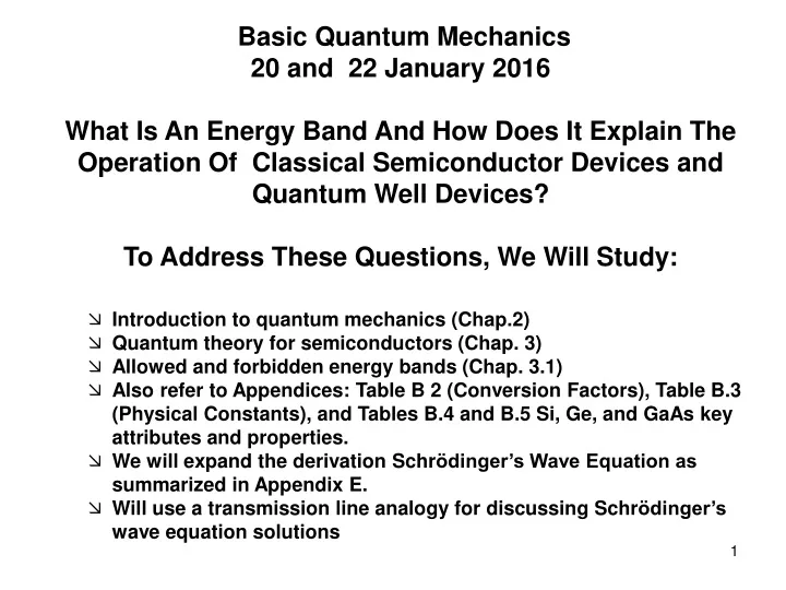basic quantum mechanics 20 and 22 january 2016