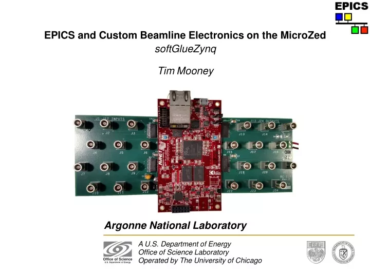 epics and custom beamline electronics on the microzed softgluezynq