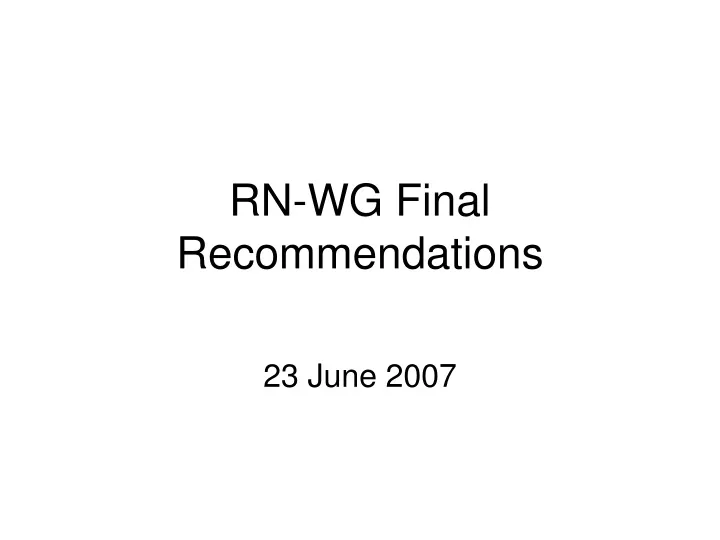 rn wg final recommendations