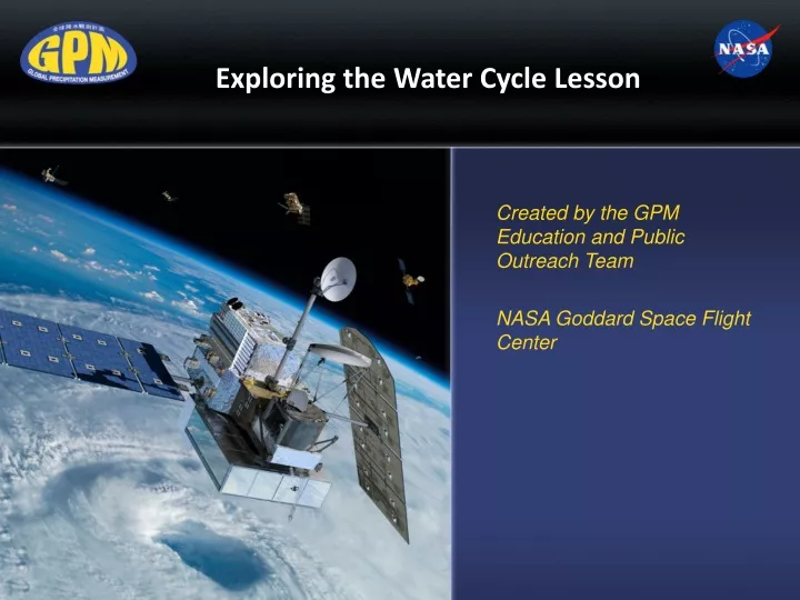 created by the gpm education and public outreach team nasa goddard space flight center