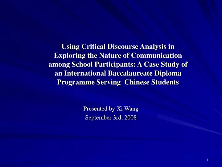 presented by xi wang september 3rd 2008