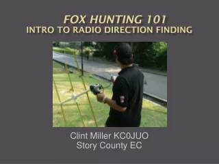 Fox hunting 101 Intro to Radio Direction Finding
