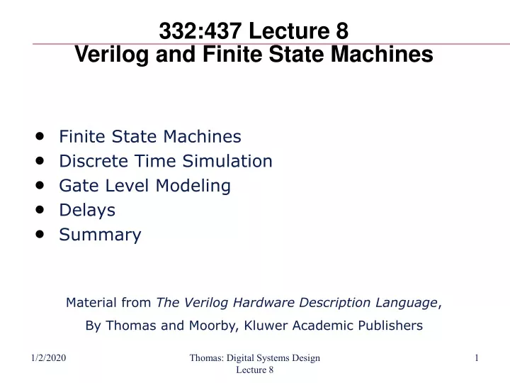 332 437 lecture 8 verilog and finite state