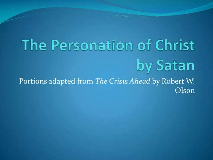 the personation of christ by satan