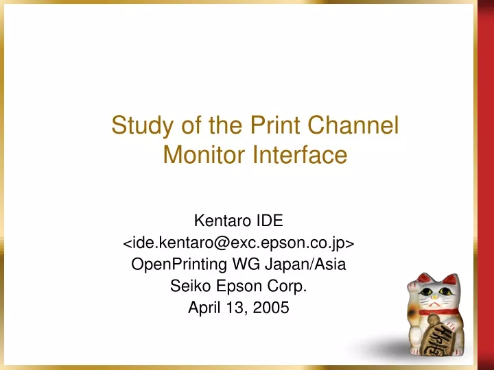 study of the print channel monitor interface