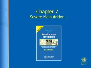 Chapter 7 Severe Malnutrition
