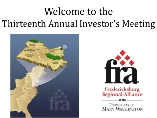 Welcome to the Thirteenth Annual Investor’s Meeting