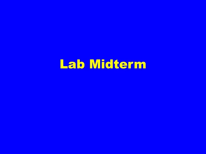 lab midterm