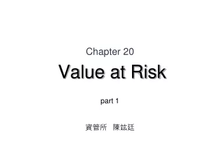 Chapter 20 Value at Risk part 1