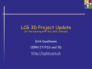 LCG 3D Project Update for the meeting with the LHCC referees