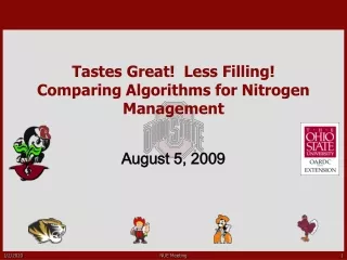 Tastes Great!  Less Filling!  Comparing Algorithms for Nitrogen Management