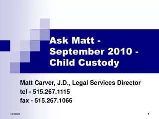Ask Matt - September 2010 - Child Custody