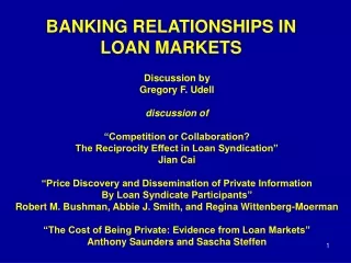 BANKING RELATIONSHIPS IN LOAN MARKETS