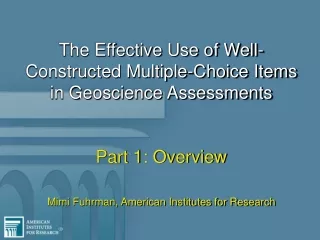 Part 1: Overview Mimi Fuhrman, American Institutes for Research