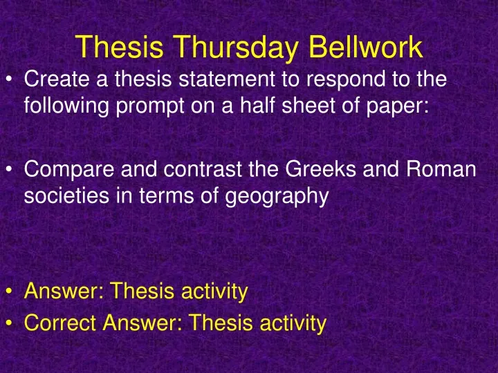 thesis thursday bellwork