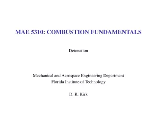 MAE 5310: COMBUSTION FUNDAMENTALS