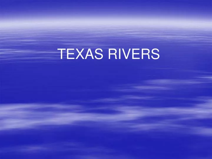 texas rivers