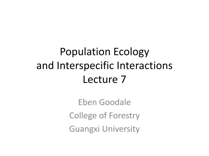 population ecology and interspecific interactions lecture 7