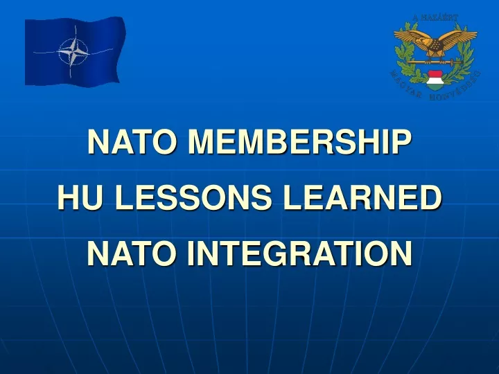 nato membership hu lessons learned nato integration