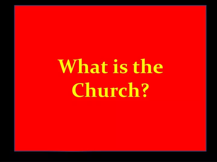 what is the church
