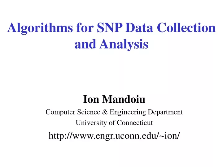 algorithms for snp data collection and analysis