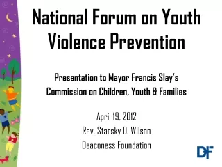 National Forum on Youth Violence Prevention