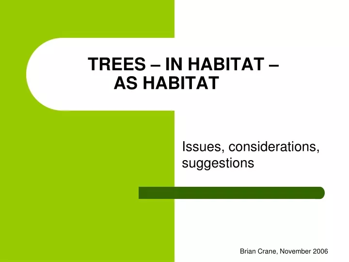 trees in habitat as habitat