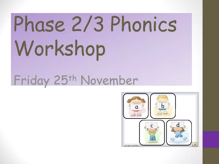 phase 2 3 phonics workshop