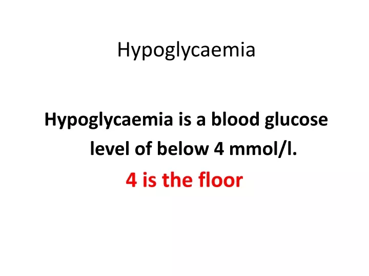 hypoglycaemia