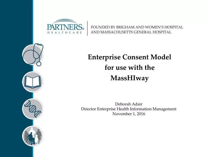 enterprise consent model for use with the masshiway