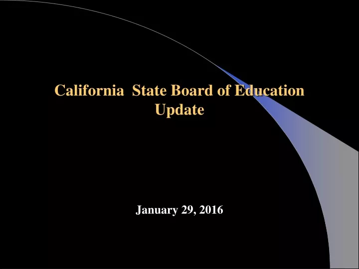 california state board of education update