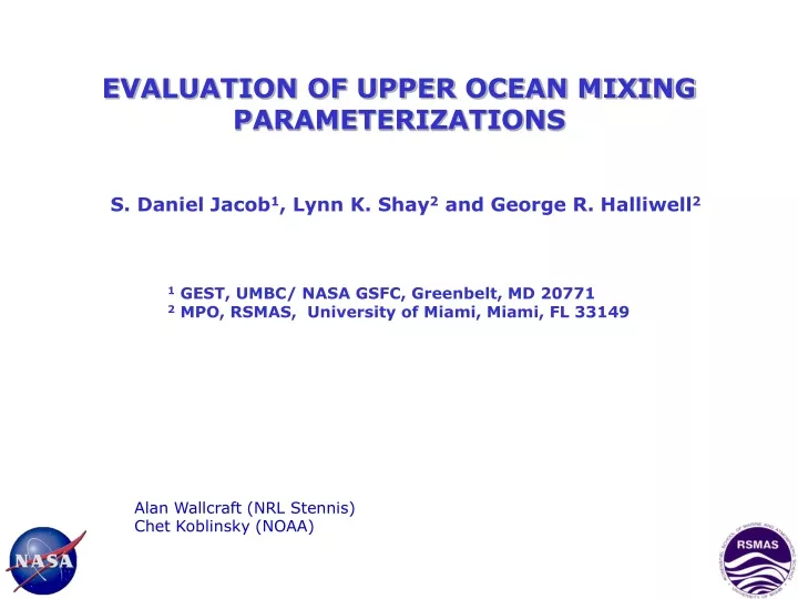 evaluation of upper ocean mixing parameterizations